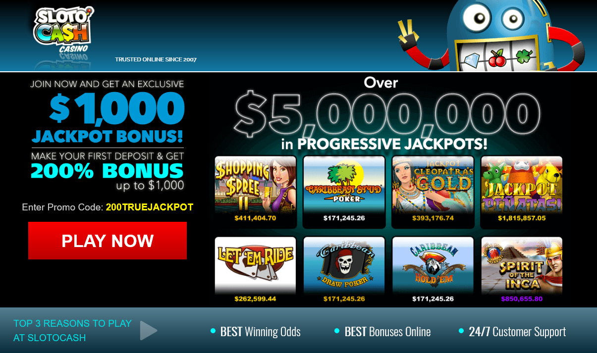 Slotocash
                          Progressive Jackpots