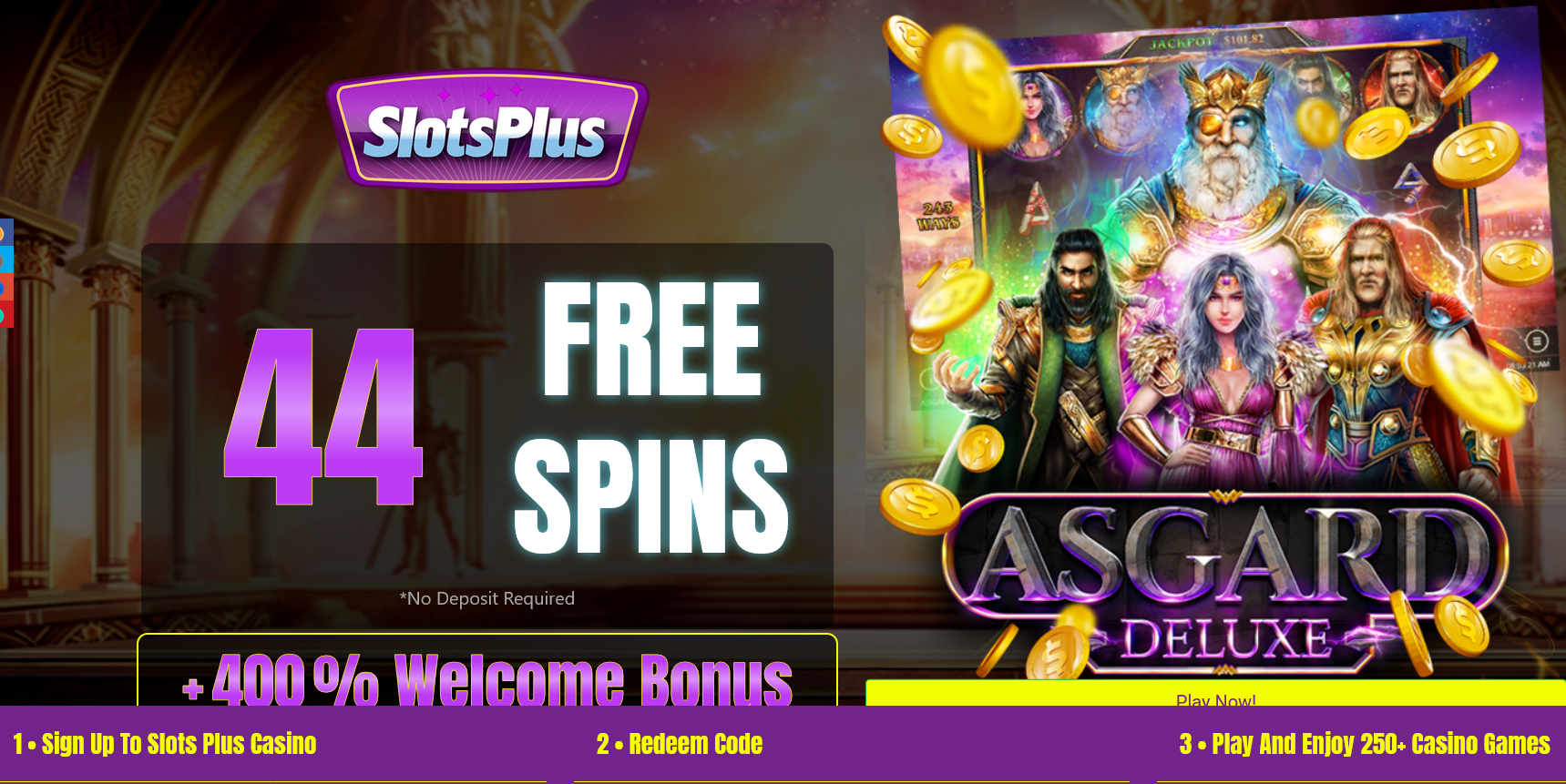 400% WELCOME BONUS | + 44
FRE SPINS