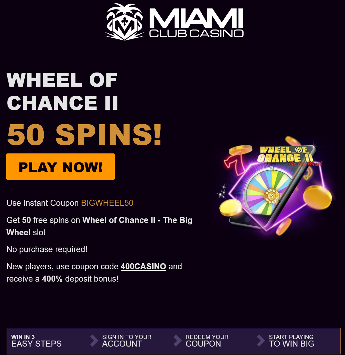 Miami Club Wheel of
                        Chance II 50 Free Spins